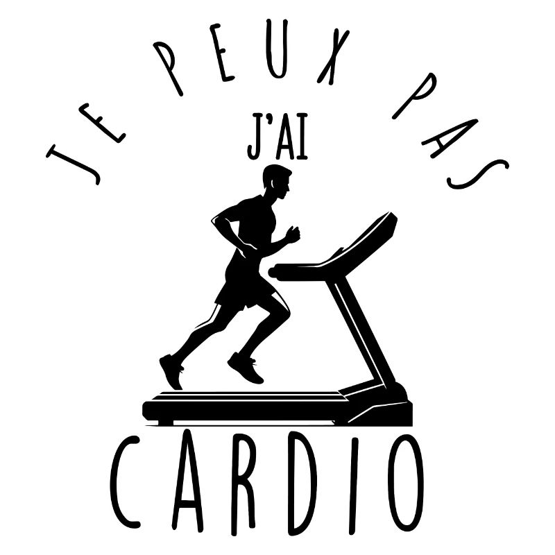 I can't, I have cardio.