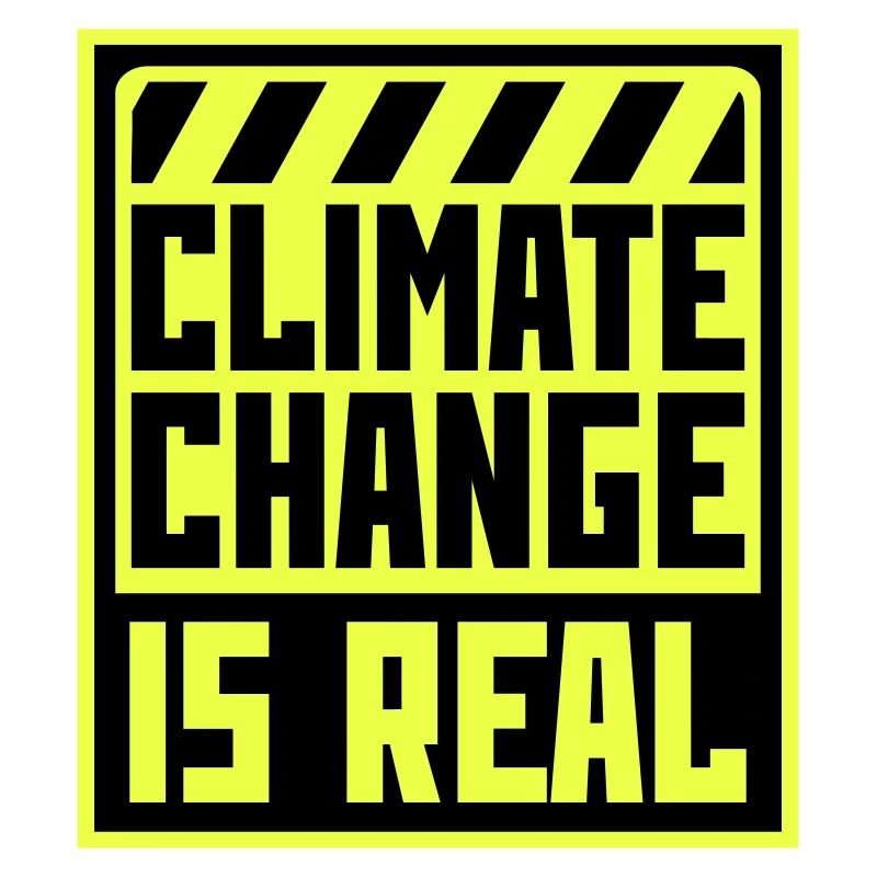 Climate Change Is Real Klimawandel Wissenschaft
