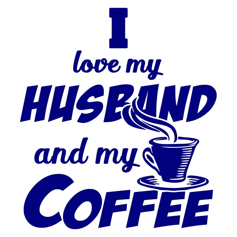 Liebes-Ehemann und Kaffee-Zitat