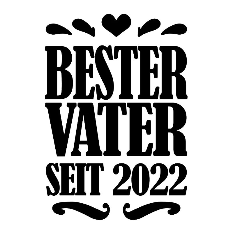 Bester Vater seit 2022