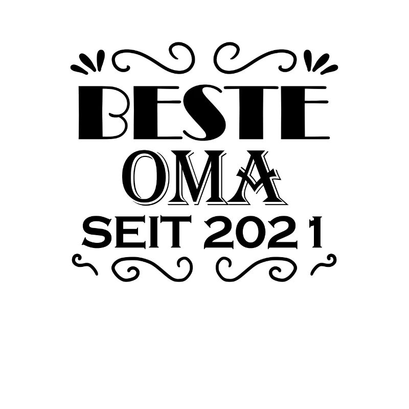 Beste Oma seit 2021 - Oma Geschenk