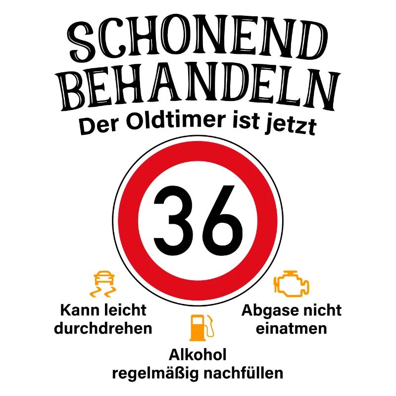 36. Geburtstag Schonend Behandeln Oldtimer Ist 36