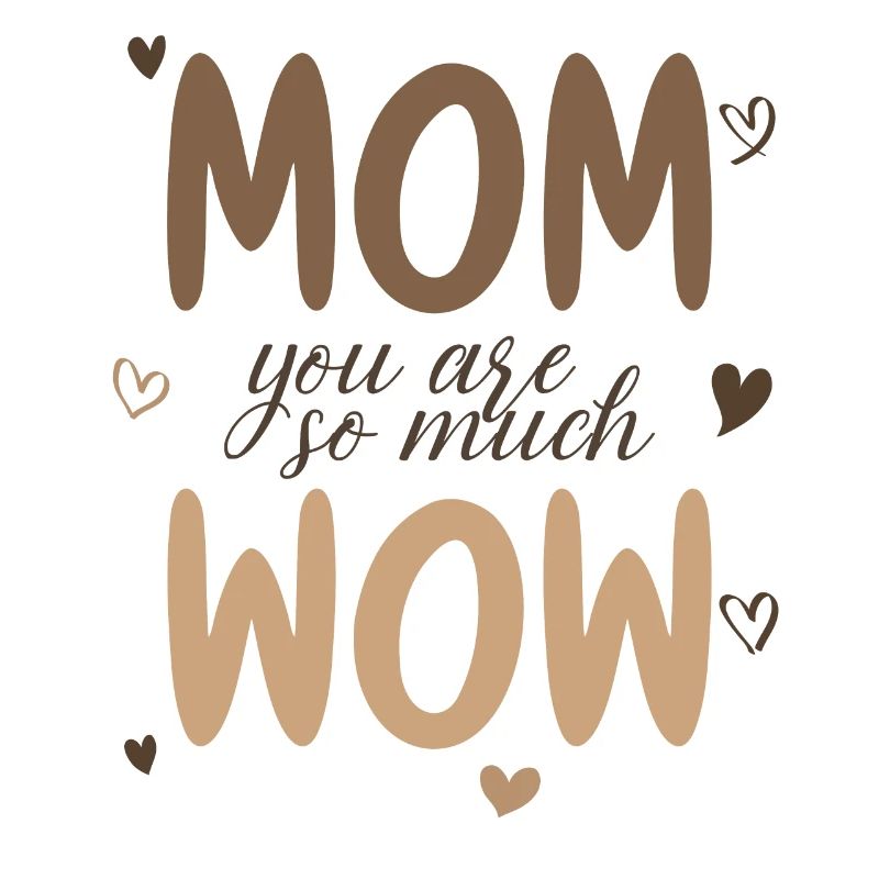 Mama Du Bist Wow Mom You Are Wow Mutter Muttertag