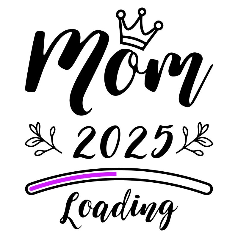 Mama 2025 Mom Loading