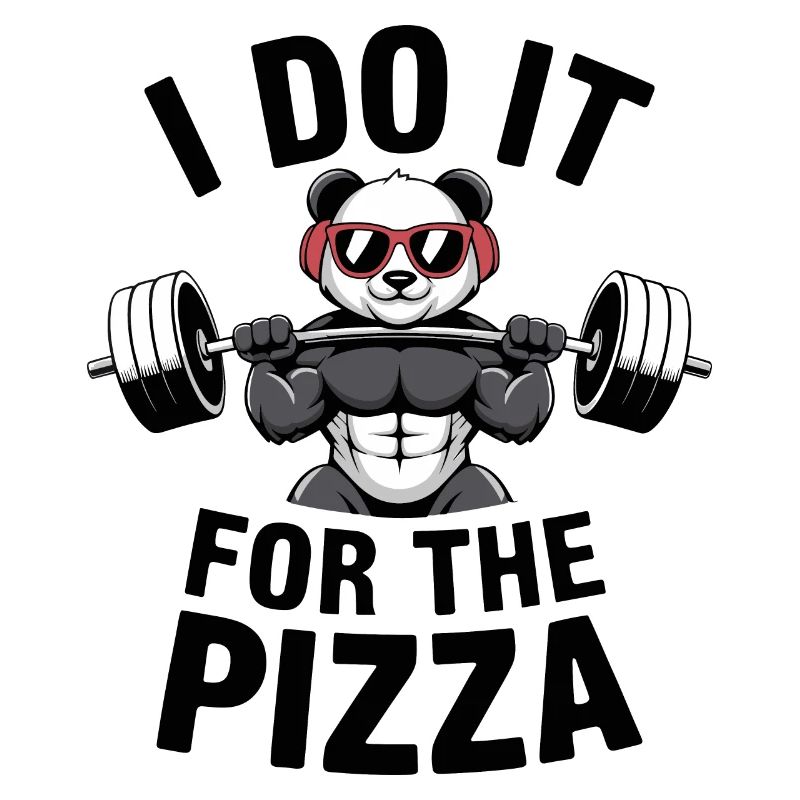 I Do It For The Pizza Langhantel Bodybuilder