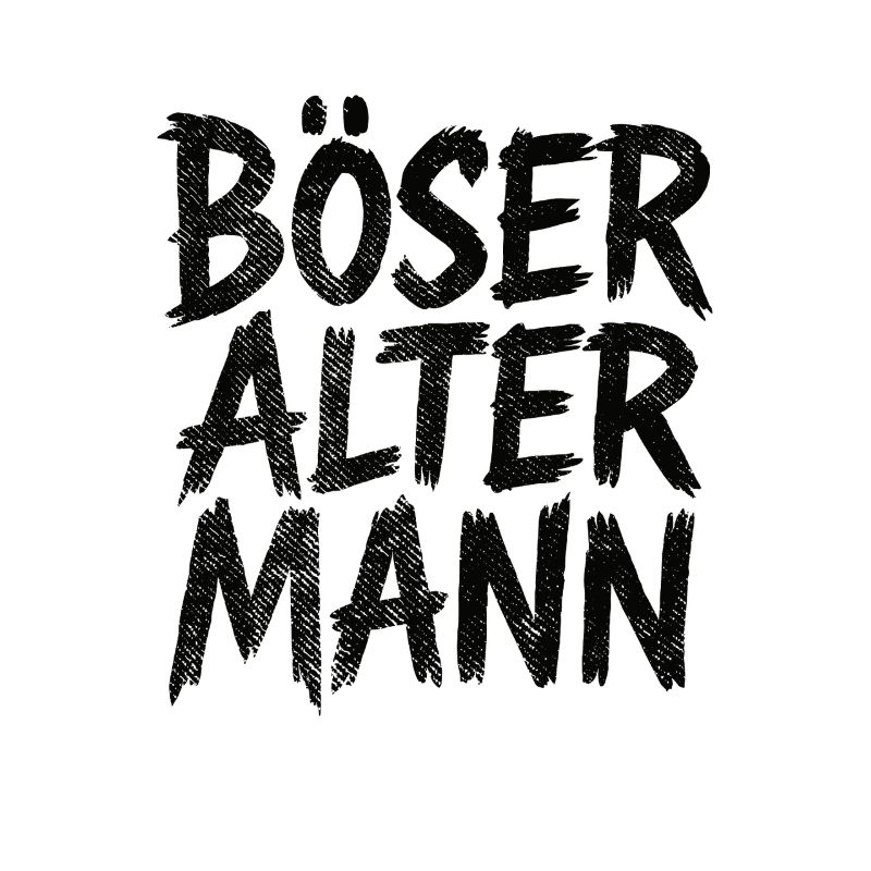 Evil old man – cheeky statement