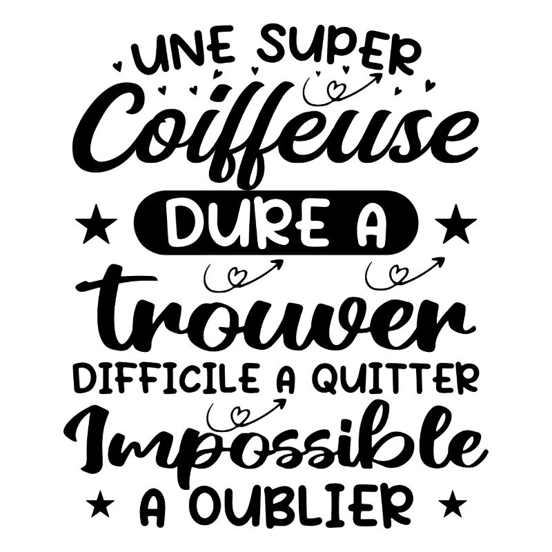 Une Super Coiffeuse - Cadeau coiffeuse