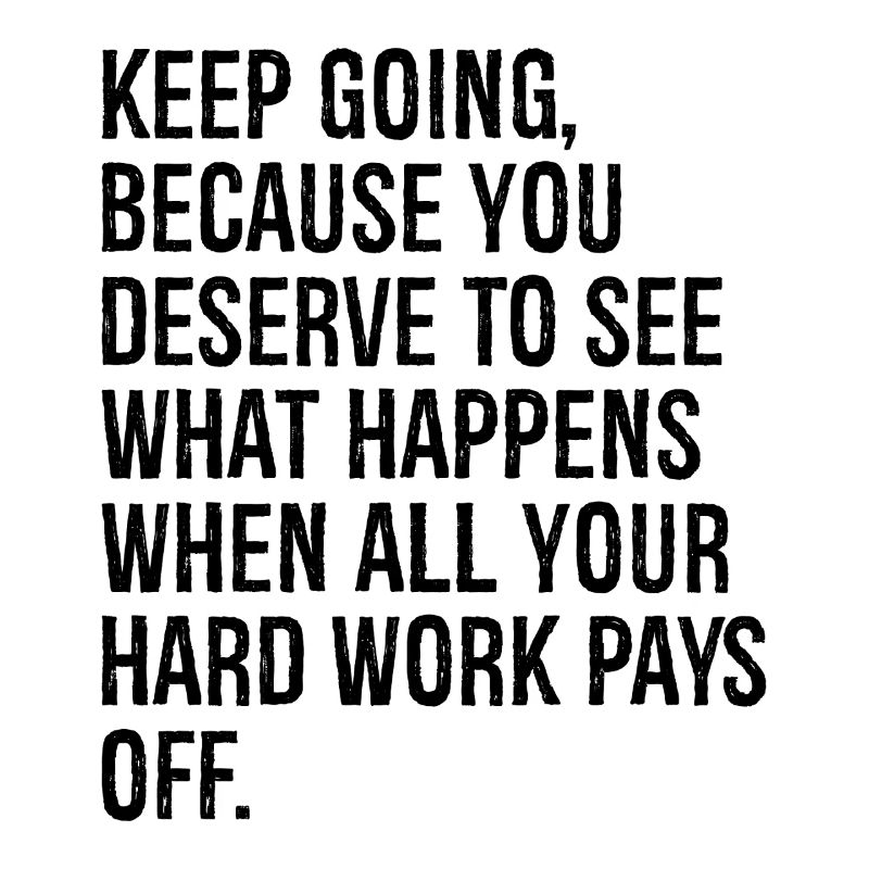 keep going because you deserve to see what happens
