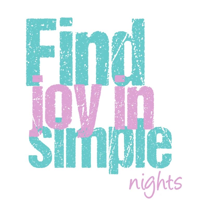 Finding joy in quiet nights