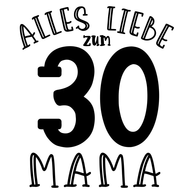 Joyeux 30e anniversaire maman