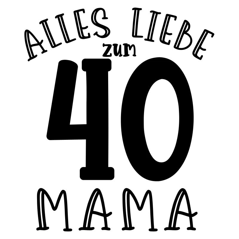Joyeux 40e anniversaire maman