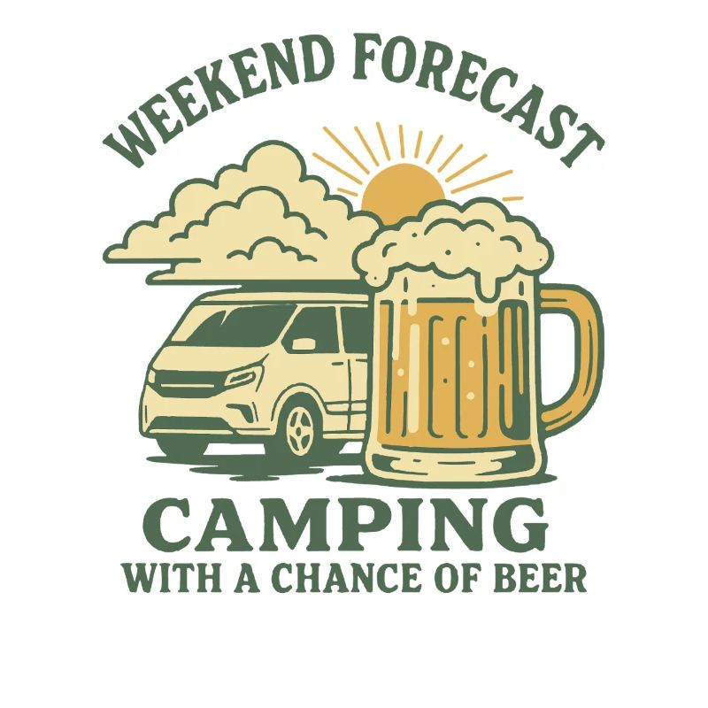 Weekend forecast Camping with a view of beer