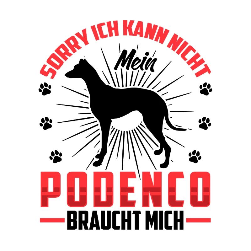 Podenco Needs Me Spanish Greyhound