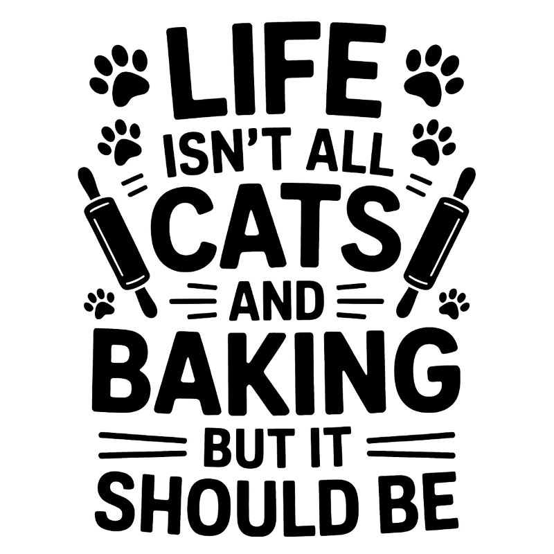 Backen Spruch Katzen Lustiges Backen Geschenk
