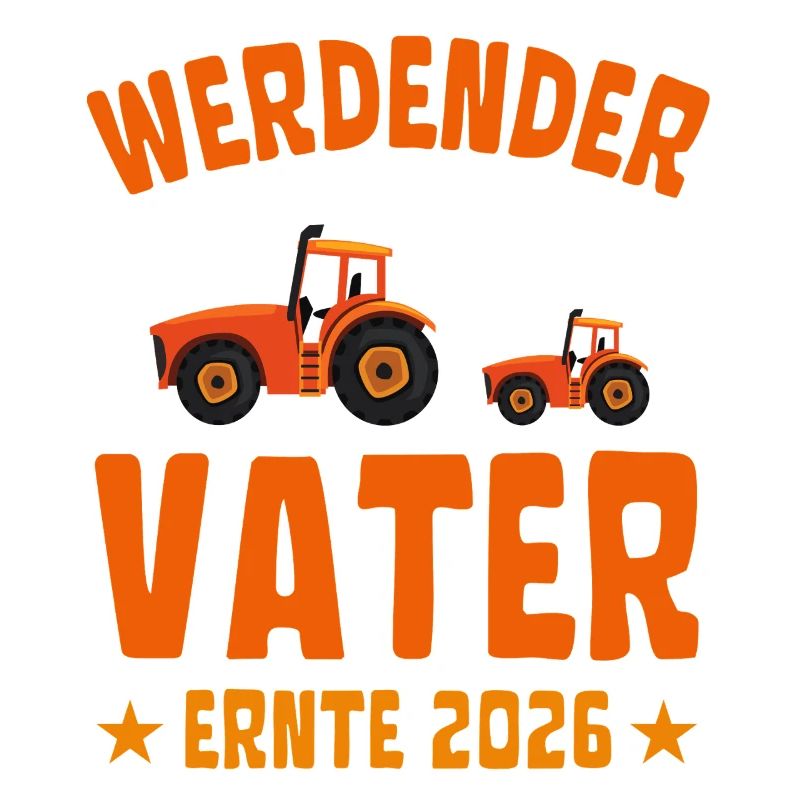 Werdender VATER Ernte 2026 Traktor