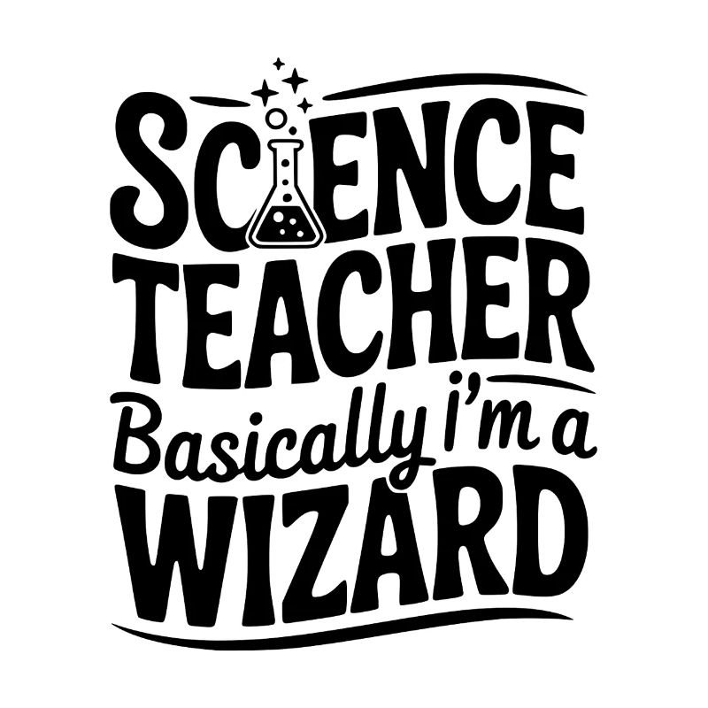 Professeur de sciences En gros, je suis un sorcier