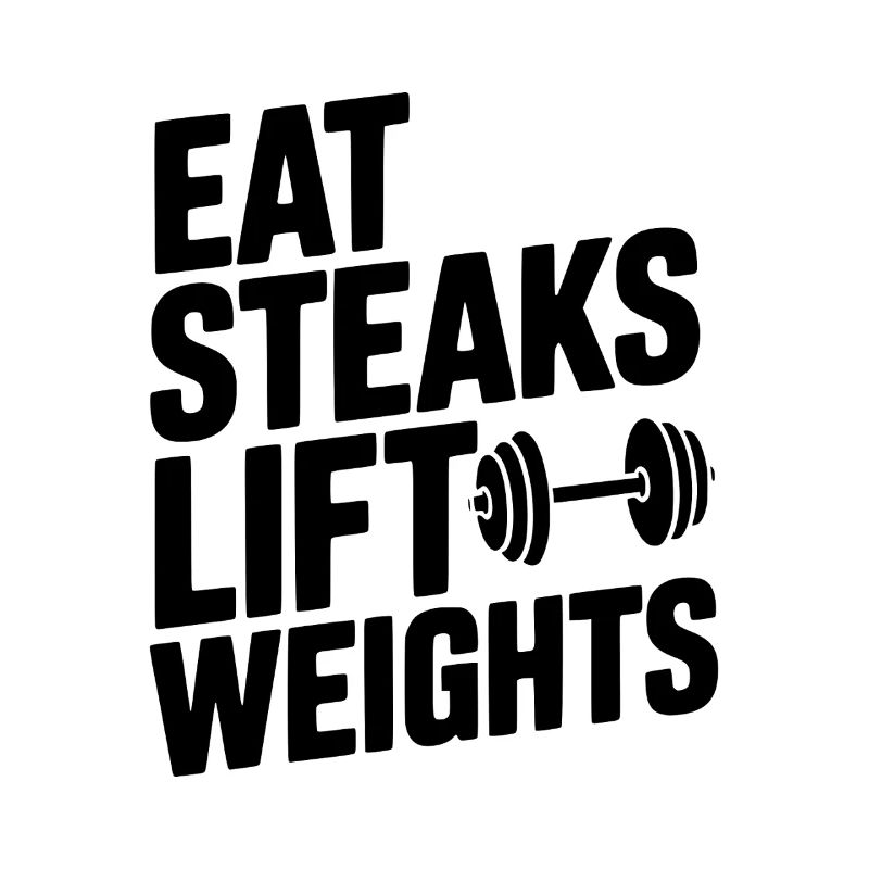 Eat Steaks Hebt Gewichte