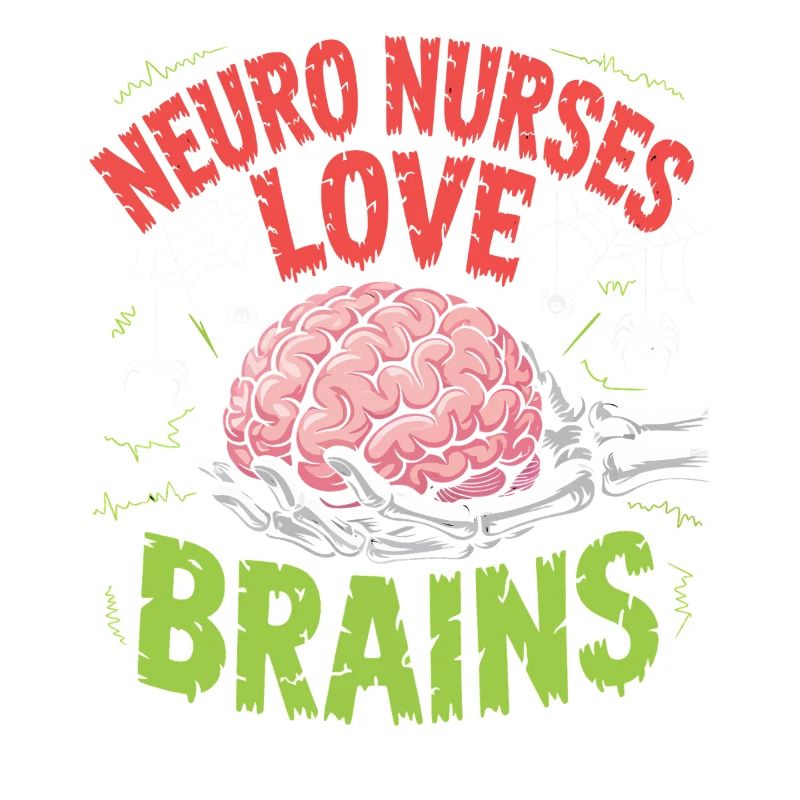 Neuro Nurses Love Brains