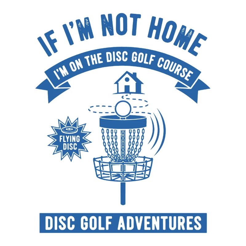 Wenn ich nicht zu Hause bin, bin ich auf dem Disc Golf Course