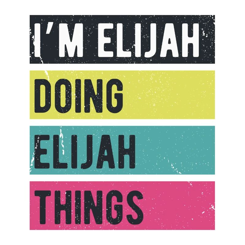 I’m Elijah Doing Elijah Things Retro Colors