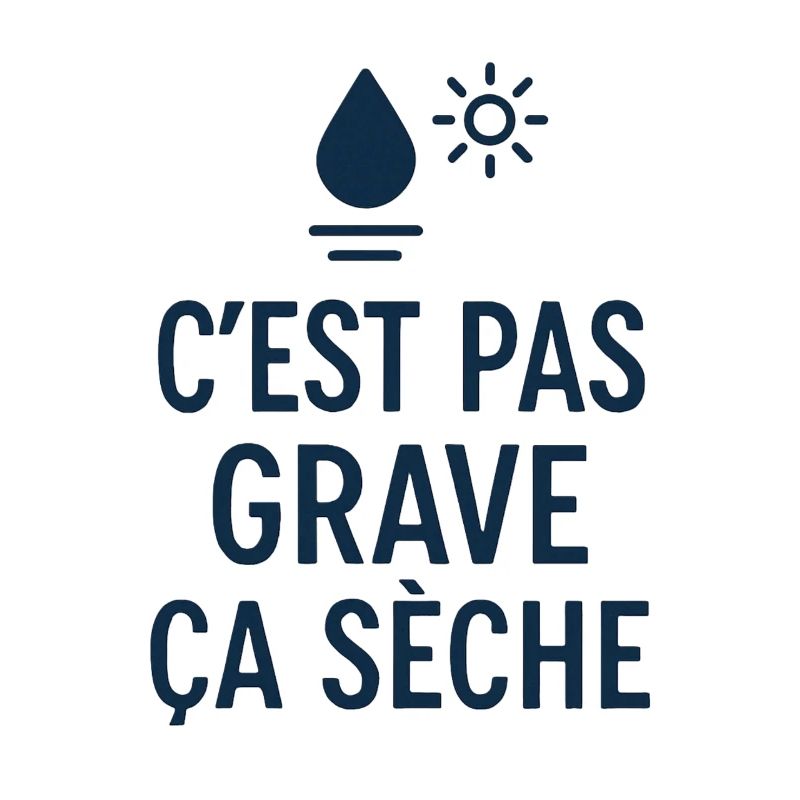 Marseille Humour C'est Pas Grave ça Sèche Sud