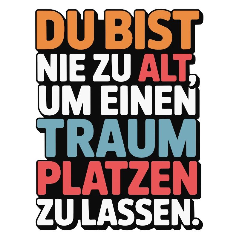 Conception de Dream Burst Never Too Old