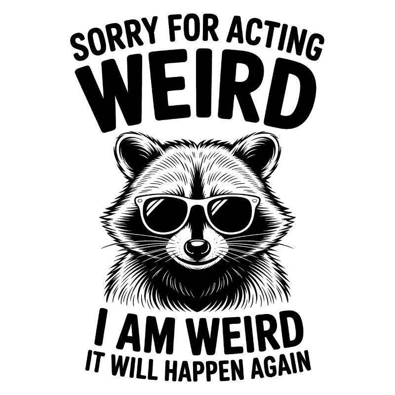 Weird Sprüche Witz Lustiges Seltsam Weird Geschenk