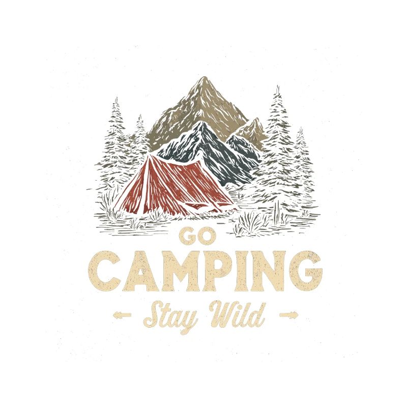 Camping Abenteuer Spruch Go Camping Stay Wild Camp