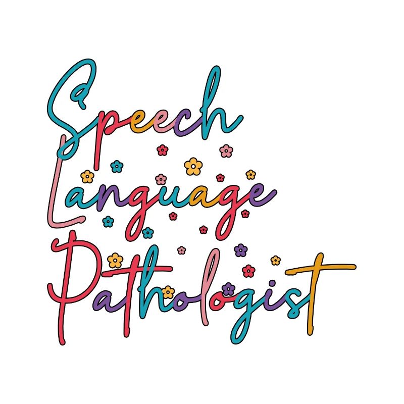 SLP Speech Language Pathologist