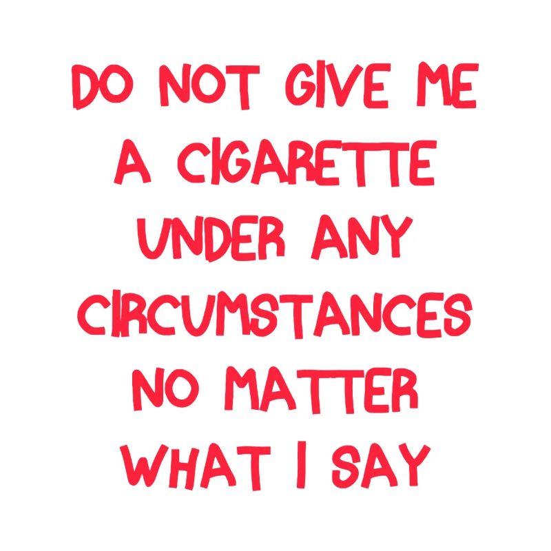 No Cigarette Demand Quote Tee
