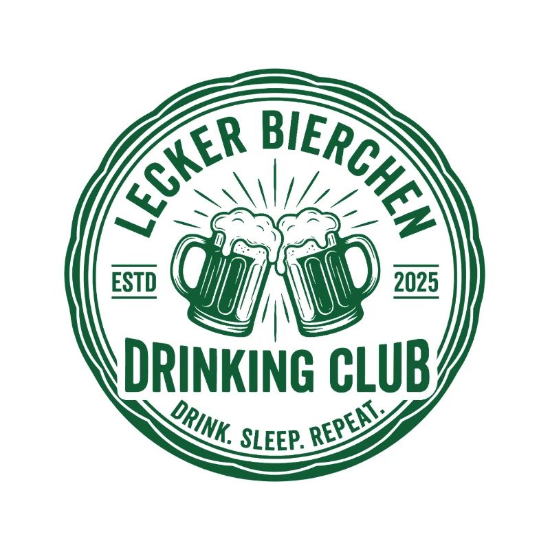 Lecker Bierchen Drinking Club Drink Sleep Repeat 