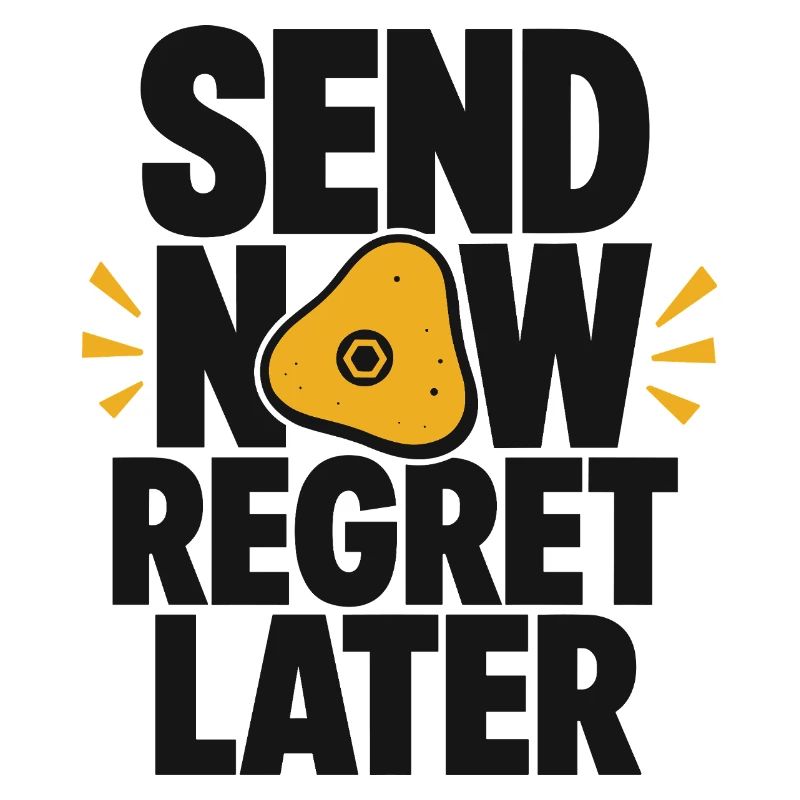Envoyer maintenant regret plus tard Boulder