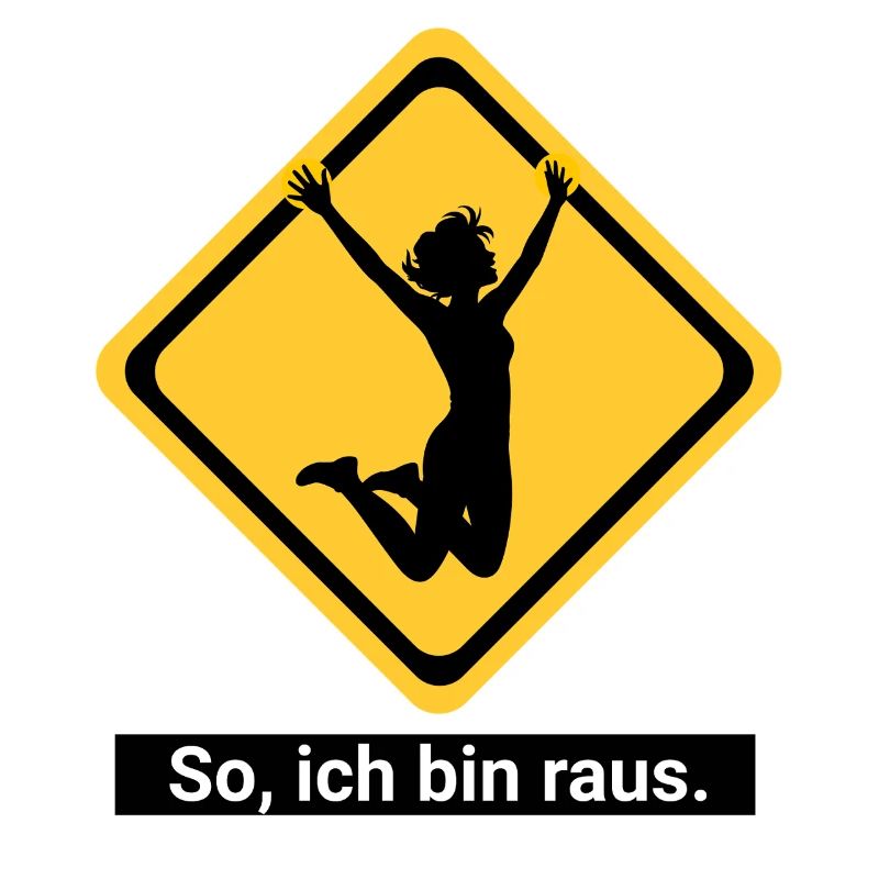 So, ich bin raus.