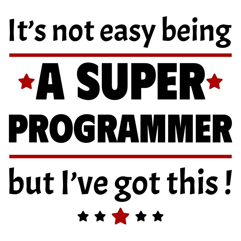 It's not easy to be a super programmer