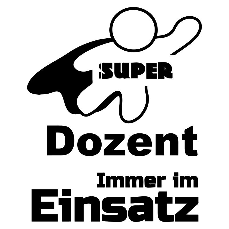 Super Dozent Uni, Lehrer, Studium, Geschenk