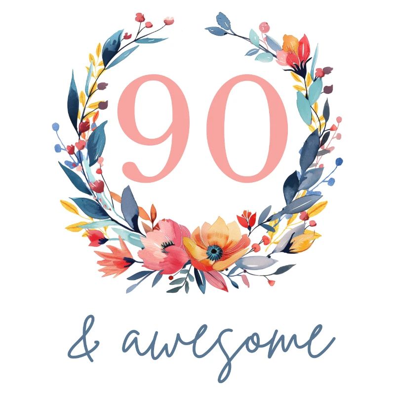 90 & awesome! customizable