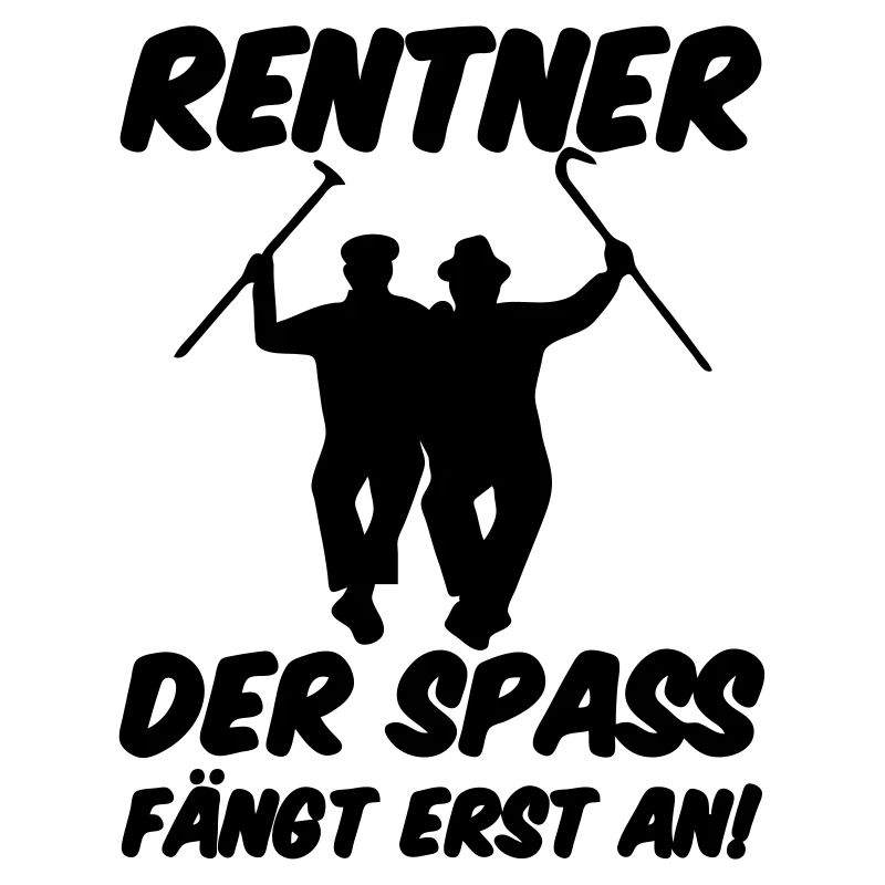 Rentner Spaß Rente, Ruhestand, Geschenk, Spruch