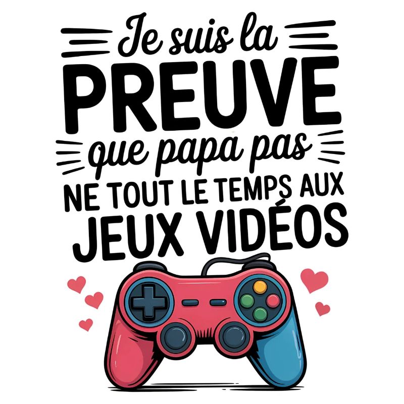 I'm proof that dad doesn't play all the time