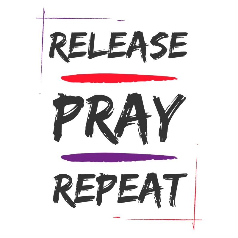 Release Pray Repeat