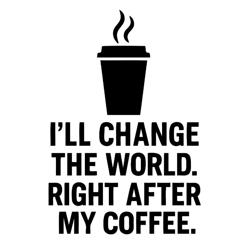 Motivierender Coffee Spruch