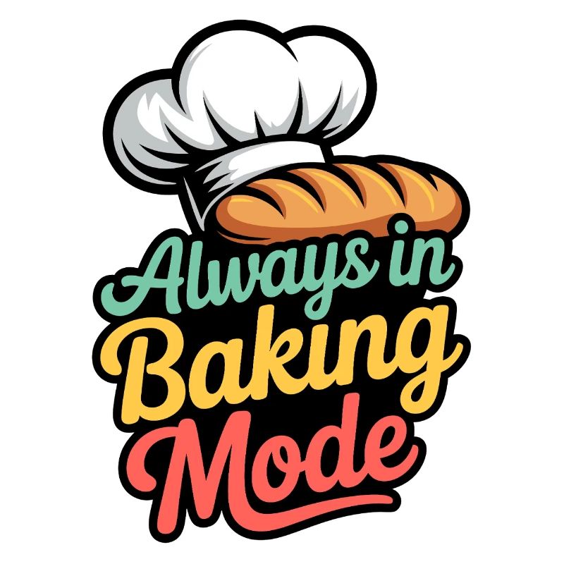 Always in Baking Mode