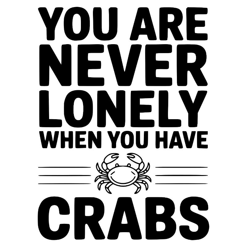 You Are Never Lonely When You Have Crabs