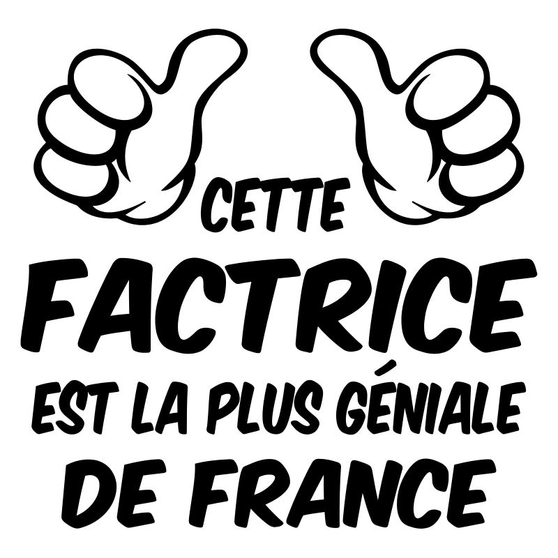 MEILLEURE FACTRICE