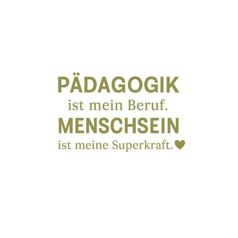Pädagogik ist mein Beruf 