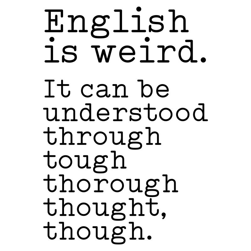 L’anglais, c’est bizarre