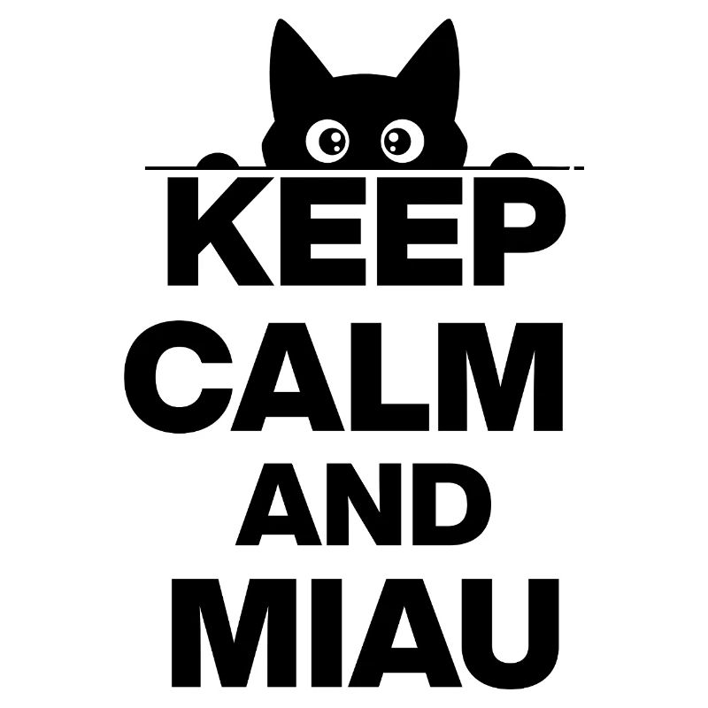 KEEP CALM AND MEOW! CAT LOVER CATLOVER black