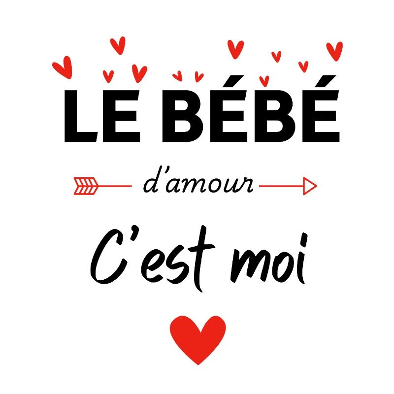 Le bébé d’amour c’est moi - assorti maman