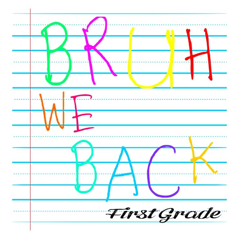 Bruh We Back Enseignants