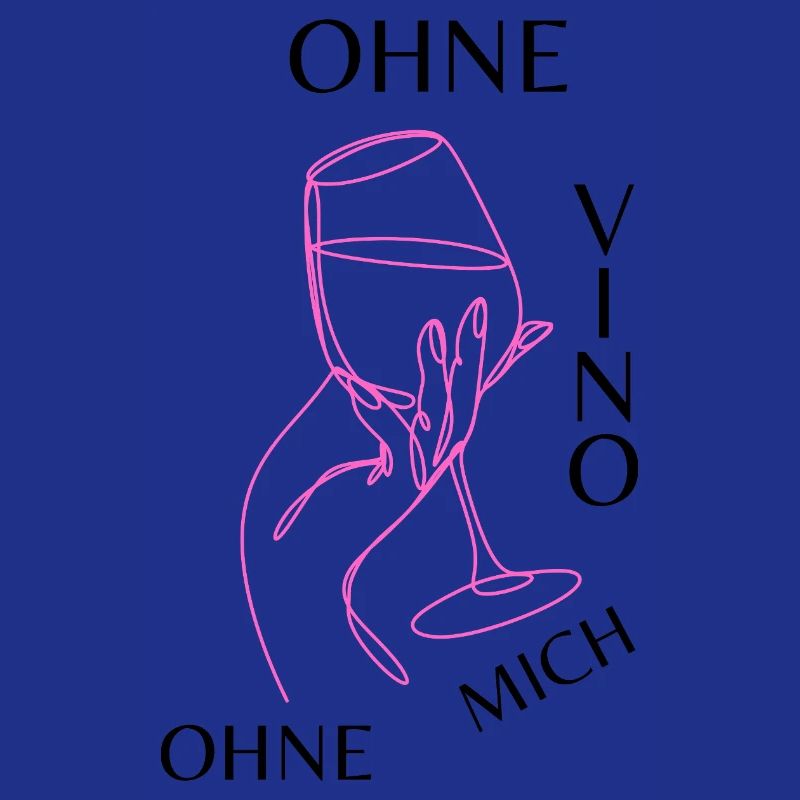 Ohne Vino ohne mich