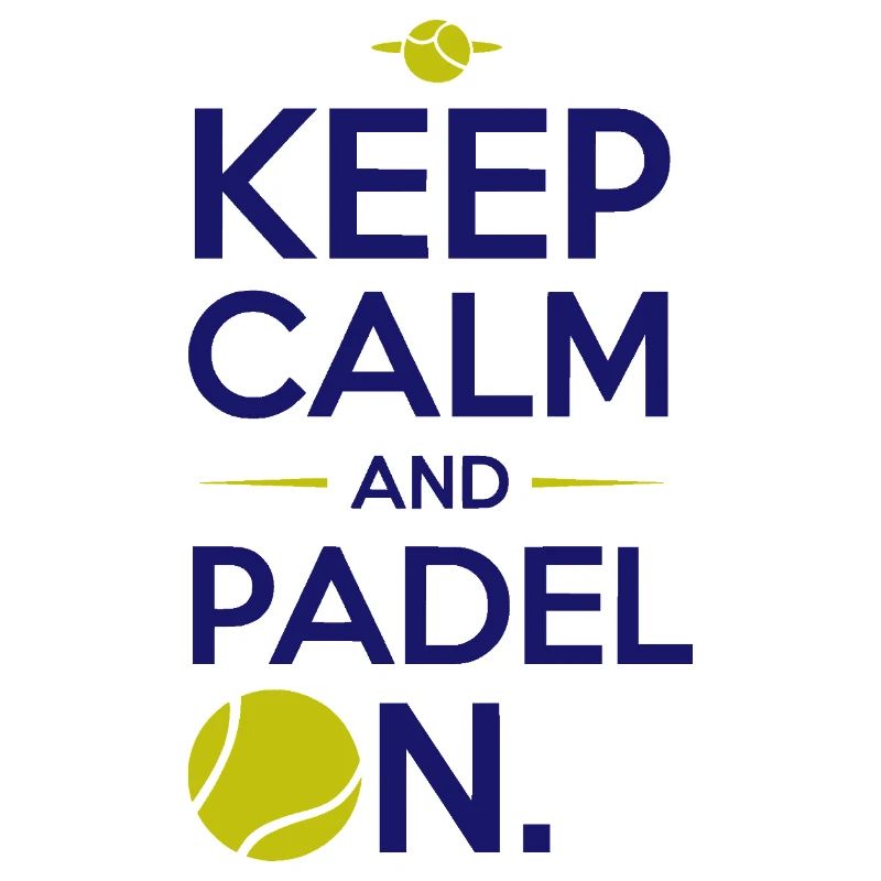 Keep calm and padel on 3
